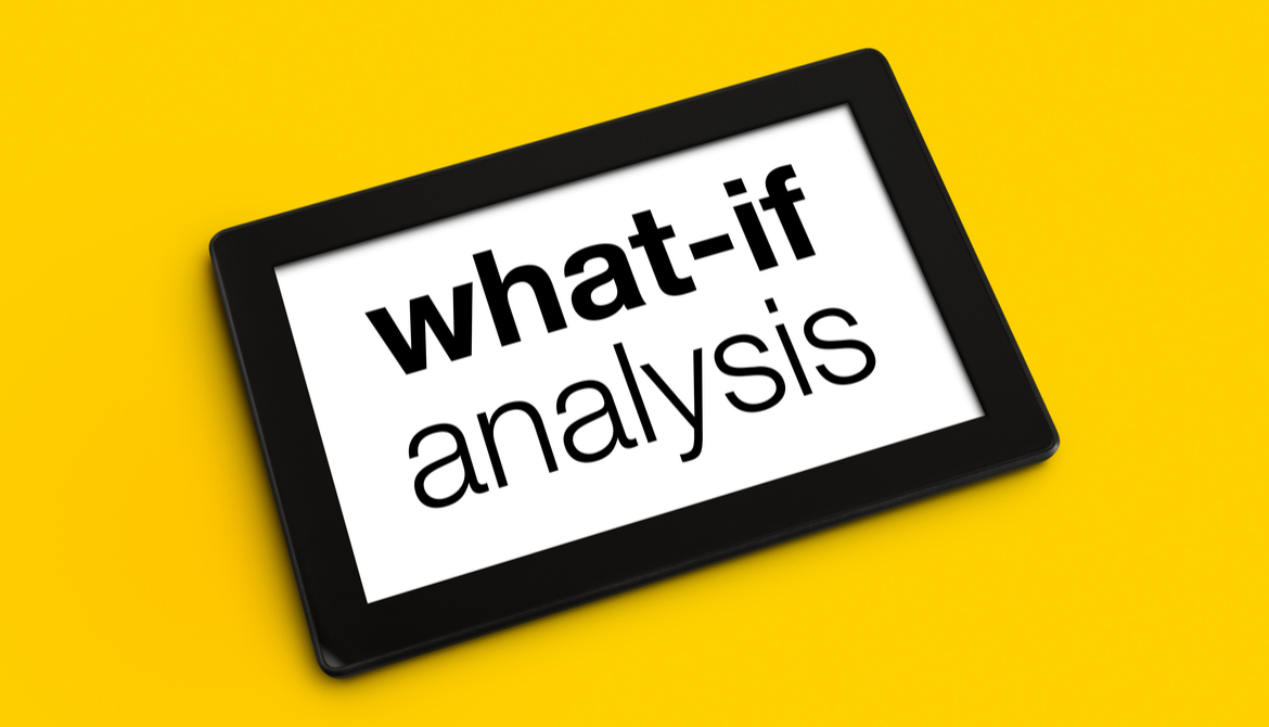 sign that says what-if analysis on a yellow background