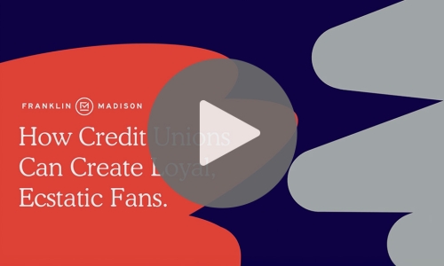 How Credit Unions Can Create Loyal, Ecstatic Fans